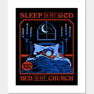 Sleep is my God Posters and Art